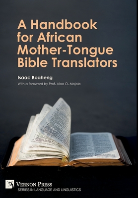 A Handbook for African Mother-Tongue Bible Translators (Language and Linguistics)
