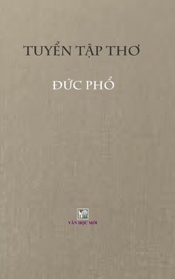 TUYEN TAP THO DUC PHO - Hard Cover By Nguyen Du Ha Cover Image