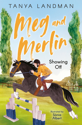 Meg and Merlin: Showing Off: Book 2