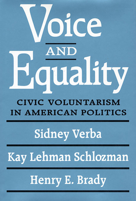 Voice and Equality: Civic Voluntarism in American Politics Cover Image