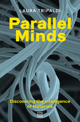Parallel Minds: Discovering the Intelligence of Materials Cover Image