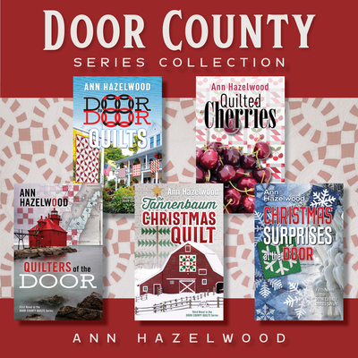 Door County Quilt Series Collection By Ann Hazelwood Cover Image