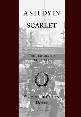 A Study in Scarlet: GCSE English Illustrated Student Edition with Wide Annotation Friendly Margins Cover Image