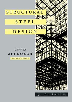 Structural Steel Design: LRFD Approach Cover Image