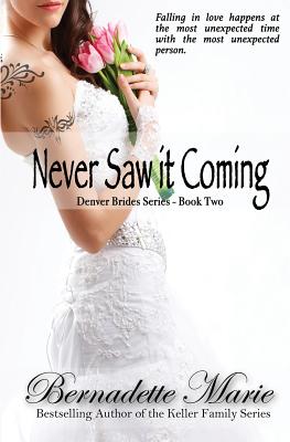 Never Saw it Coming (Denver Brides #2)