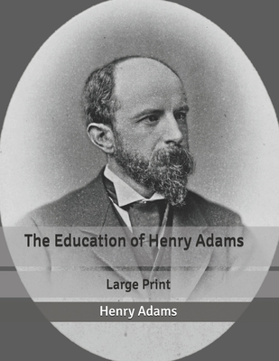 The Education of Henry Adams