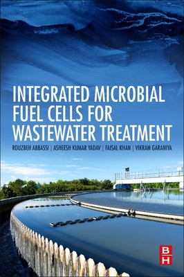 Integrated Microbial Fuel Cells for Wastewater Treatment Cover Image