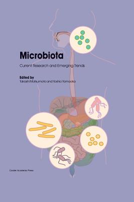 Microbiota: Current Research and Emerging Trends