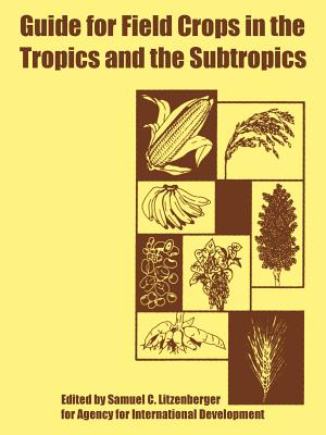 Guide for Field Crops in the Tropics and the Subtropics Cover Image