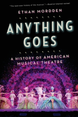 Anything Goes: A History of American Musical Theatre