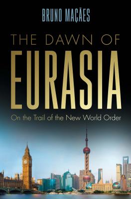 The Dawn of Eurasia: On the Trail of the New World Order Cover Image