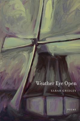 Weather Eye Open: Poems (New California Poetry #13)