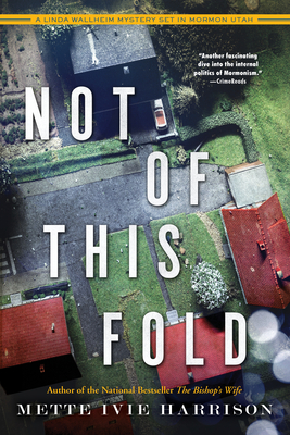 Cover Image for Not of This Fold (A Linda Wallheim Mystery #4)