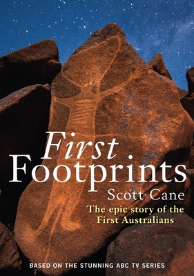 First Footprints: The Epic Story of the First Australians Cover Image
