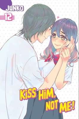 Kiss Him, Not Me – All the Anime