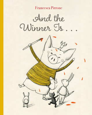 And the Winner Is . . . (Piggy #5)