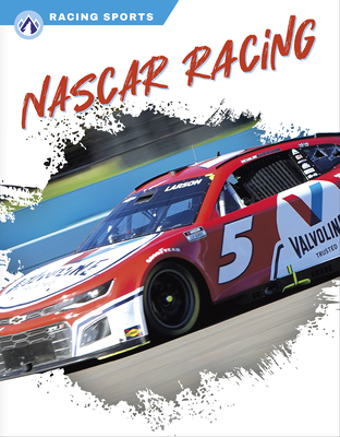 NASCAR Racing By Heather Rook Bylenga Cover Image