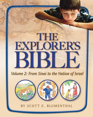 Explorer's Bible, Vol 2: From Sinai to the Nation of Israel By Behrman House Cover Image