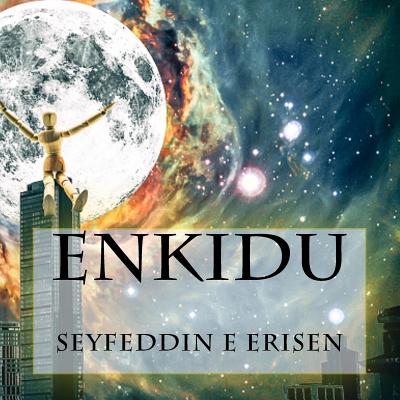 Enkidu By Heleny Campoy, Anthony Haynes (Editor), Anthony W. Haynes (Editor) Cover Image