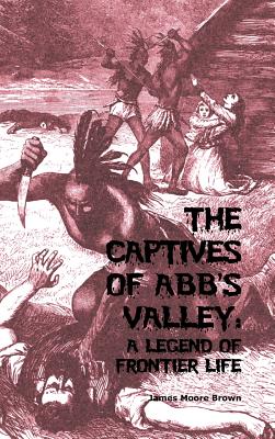 The Captives of Abb's Valley Cover Image