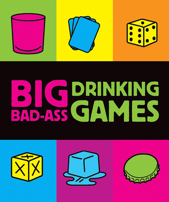 Big Bad-Ass Drinking Games (RP Minis) By Jordana Tusman Cover Image