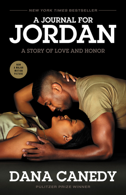 A Journal for Jordan (Movie Tie-In): A Story of Love and Honor By Dana Canedy Cover Image