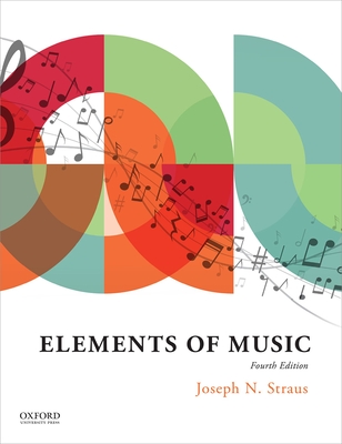 Elements of Music 4e By Joseph N. Straus Cover Image