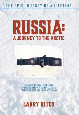 Russia: A Journey to the Arctic Cover Image