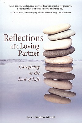 Reflections of a Loving Partner: Caregiving at the End of Life Cover Image