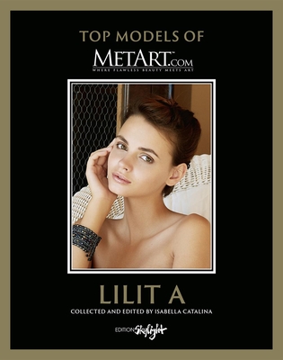 Lilit a: Top Models of Metart.com By Isabella Catalina Cover Image
