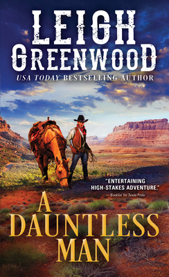 A Dauntless Man (Seven Brides #2) By Leigh Greenwood Cover Image
