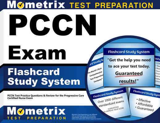 Pccn Exam Flashcard Study System: Pccn Test Practice Questions & Review for the Progressive Care Certified Nurse Exam Cover Image