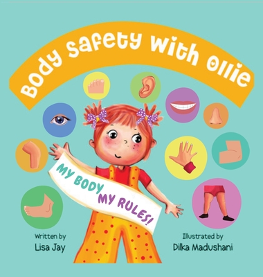 Body Safety with Ollie: My body, my rules By Lisa Jay Cover Image