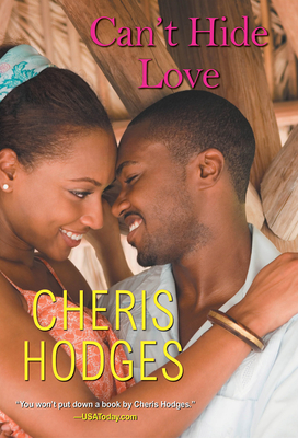 Can't Hide Love (Richardson Sisters #4) By Cheris Hodges Cover Image