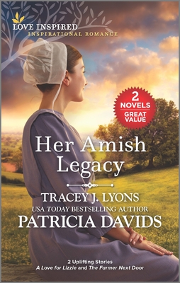 Her Amish Legacy By Tracey J. Lyons, Patricia Davids Cover Image