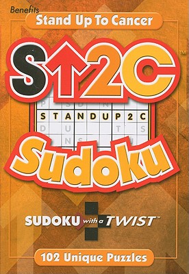 Stand Up 2 Cancer Sudoku: Sudoku with a Twist By Cal Rogers Cover Image
