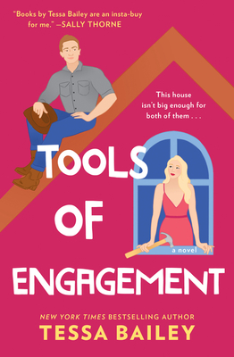 Tools of Engagement: A Novel By Tessa Bailey Cover Image