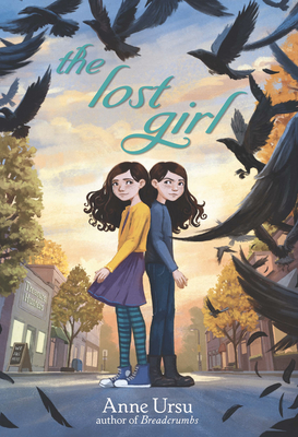 The Lost Girl By Anne Ursu Cover Image