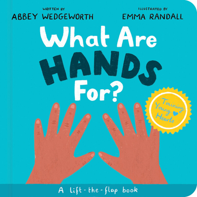 What Are Hands For? Board Book: A Lift-The-Flap Board Book Cover Image