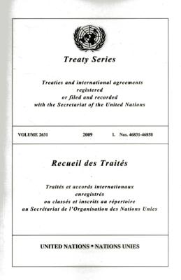 Treaty Series 2631 2009 I: Nos. 46831-46858 By United Nations (Other) Cover Image