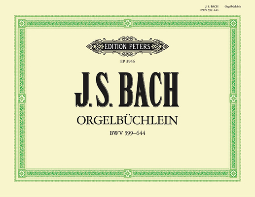 Organ Works Based on Chorales (Edition Peters #1) By Johann Sebastian Bach (Composer), Friedrich Conrad Griepenkerl (Composer), Ferdinand August Roitzsch (Composer) Cover Image