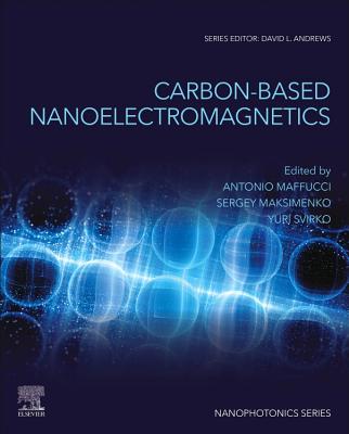 Carbon-Based Nanoelectromagnetics (Nanophotonics) Cover Image
