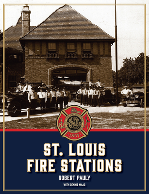 St. Louis Fire Stations Cover Image