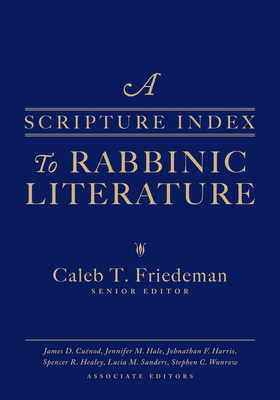 A Scripture Index to Rabbinic Literature Cover Image