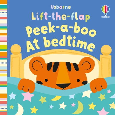 Lift-the-flap Peek-a-boo At Bedtime (Baby's Very First Books)