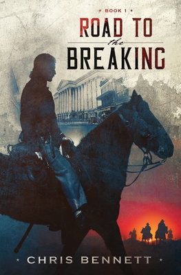 Road to the Breaking By Chris Bennett Cover Image