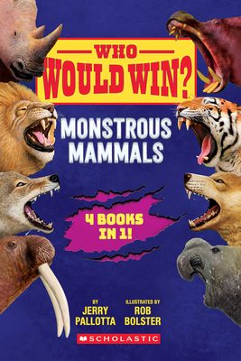 Who Would Win?: Monstrous Mammals Cover Image