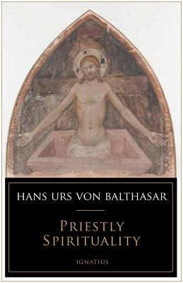 Priestly Spirituality By Hans Urs von Balthasar Cover Image
