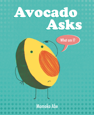 Avocado Asks By Momoko Abe Cover Image