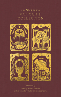 The Word on Fire Vatican II Collection: Constitutions Volume 1 By Matthew Levering (Editor), Robert Barron (Foreword by) Cover Image